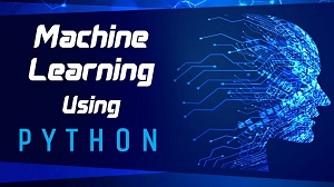 Certified Machine Learning Expert using Python